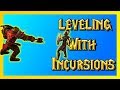 Level 110-120 Faster in 8.1 with Incursions!