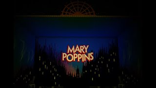 Re Prince Edward Theatre - Mary Poppins Roblox Full Show 14032023