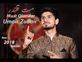 Dhmal |Mast Qalandar | Umair Zubair | New Special 2018| Official Video
