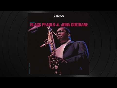 3 Sweet Sapphire Blues by John Coltrane from &#039;Black Pearls&#039;