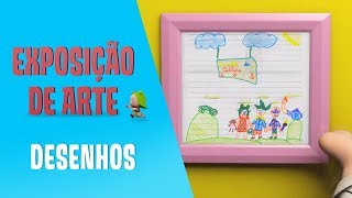 Desenhos de vocês | Exposição no Quintal