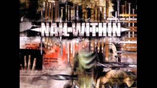 Watch Nail Within Mental Coffin video