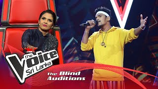 Hasitha Milinda - Sela Andama Blind Auditions | The Voice Sri Lanka