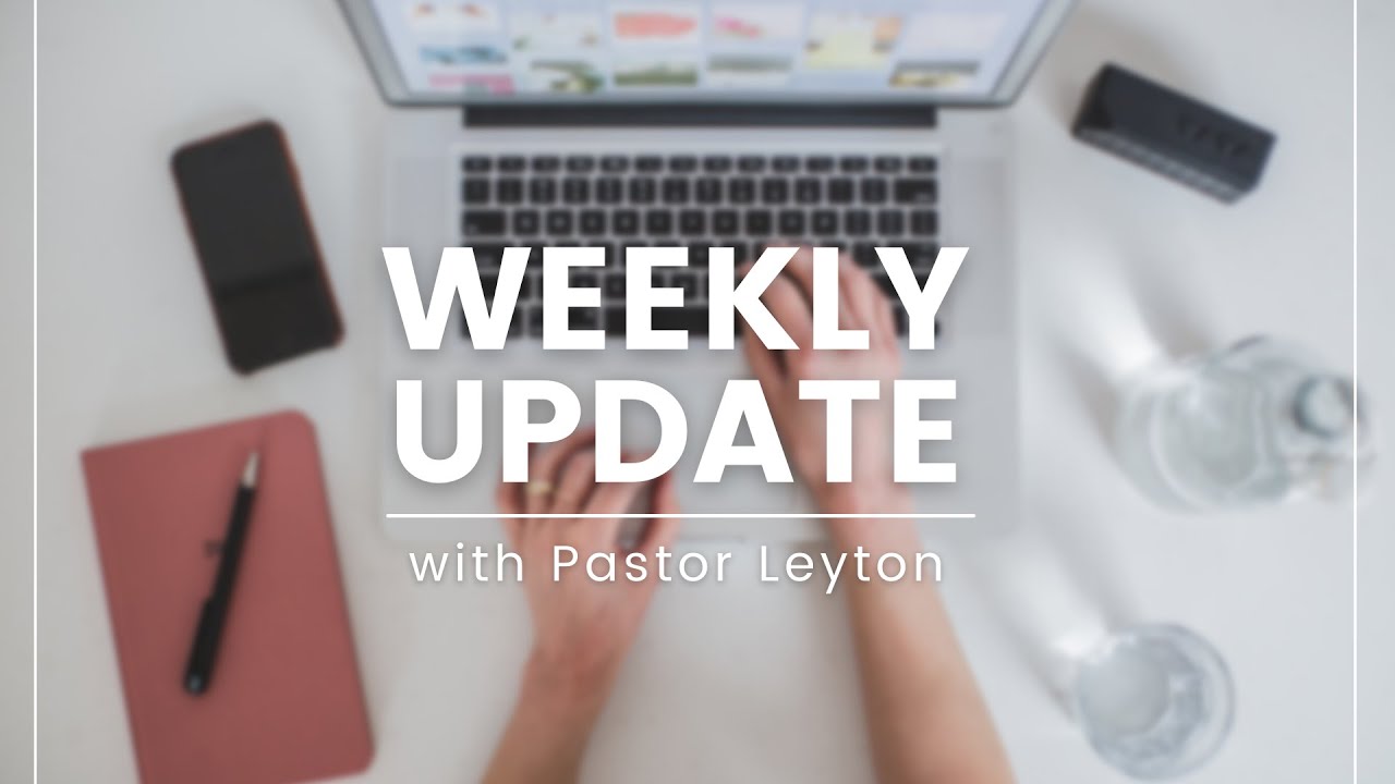 Weekly Updates