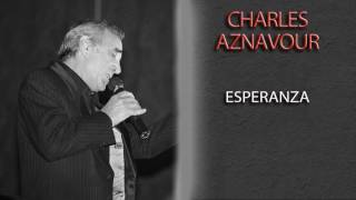 Watch Charles Aznavour Esperanza video