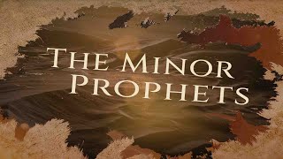 The Minor Prophets - Nahum 11:00 am Service