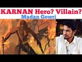 Karnan | தமிழ் | Madan Gowri | MG