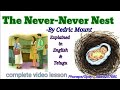 The Never-Never Nest ll complete video lesson ll Unit 3 ll X Class