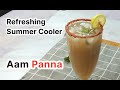 Aam Panna, Kacchi Kairi Drink - Refreshing Summer Cooler | आम पन्ना