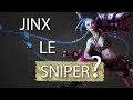 #68 Jinx le sniper ? - Avez-vous déjà vu ..? Saison 2 [Replay Abonnés]