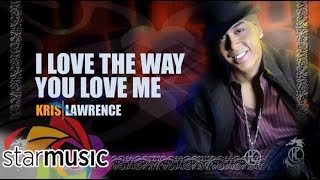 Watch Kris Lawrence I Love The Way You Love Me video