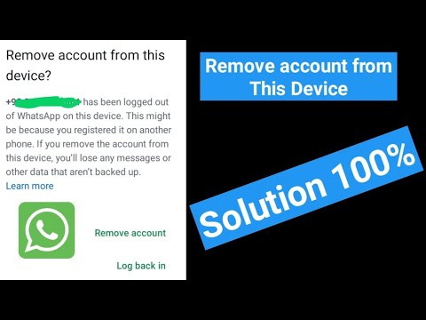 Whatsapp Remove account from this device? Whatsapp Remove account from this device?