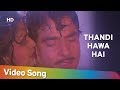 Thandi Hawa Hai | Mera Pati Sirf Mera Hai (1990) | Radhika | Jeetendra | Hits Of Anand Milind