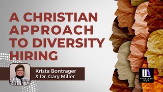 A Christian Approach to Diversity Hiring | HIGHLIGHT