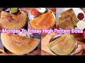 Monday 2 Friday Healthy High Protein Dosa Recipes | 5 Amazing Healthy Breakfast Dose Recipes