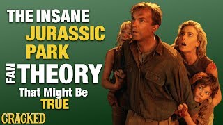 The Insane Jurassic Park Theory that Might Be True The Insane Jurassic Park Theory that Might Be True