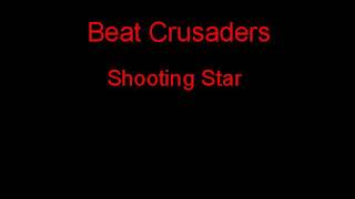 Watch Beat Crusaders Shooting Star video