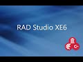 What's New in RAD Studio XE6
