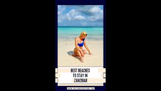Best beaches to stay in Zanzibar | #zanzibarisland #jambianibeach #nungwibeach