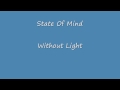 State of mind - without light HD Full