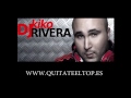 KIKO RIVERA - QUITATE EL TOP (OFICIAL)