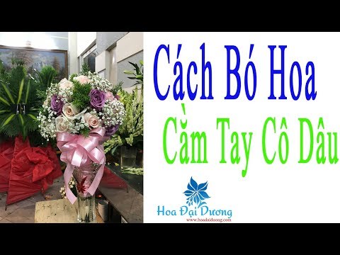 Hướng Dẫn Cắm Bó Hoa Cưới Cằm Tay Cô Dâu - Quá Đơn Giản - Ai Cắm Cũng Được