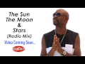 Low Deep T - The Sun, The Moon & Stars (Radio Mix)