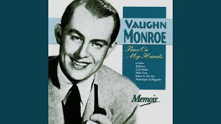 Watch Vaughn Monroe Every Day I Love You video
