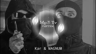 Kar & MAGNUM - Mama Im Criminal & Ches karace REMIX