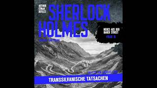 Neues Aus Der Baker Street 15: Transsilvanische Tatsachen (Komplettes Hörbuch)