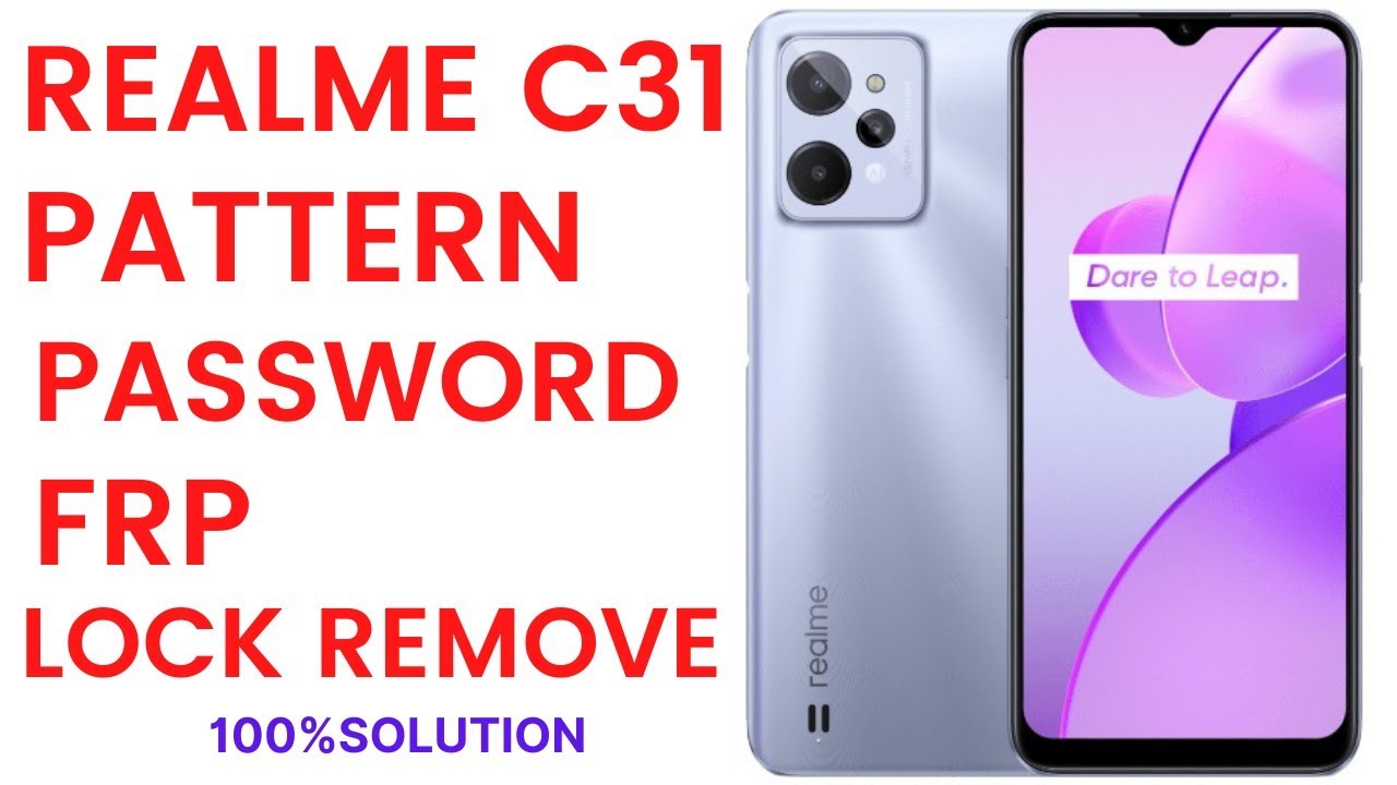 Realme C31 Pattern password Frp Lock Remove Realme C31 Pattern password Frp Lock Remove