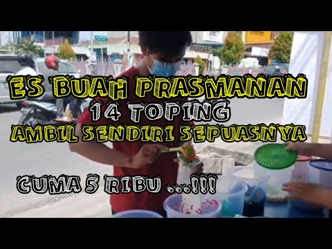 Es buah Prasmanan || Hanya Rp 5,000,- || Ambil sendiri sepuasnya