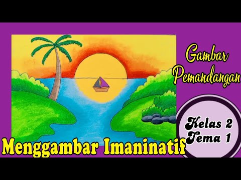 Cara Menggambar Imajinatif || Gambar Pemandangan || SBDP Kelas 2 Tema 1