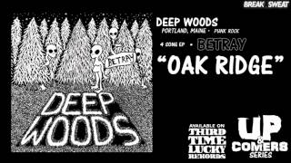 Watch Deep Woods Oak Ridge video