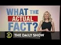 The Daily Show - What the Actual Fact? - Donald Trump Lays Ou...