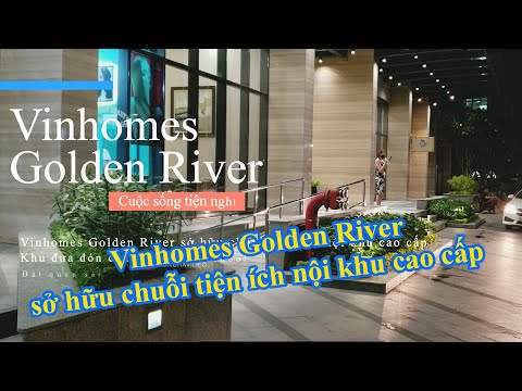 Vinhomes Golden River | Cuộc sống tiện nghi (Demo)