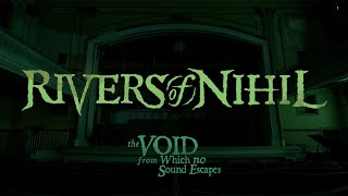 Rivers Of Nihil - The Void From Which No Sound Escapes
