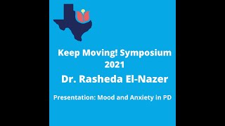Dr. Rasheda El-Nazer Mood and Anxiety in PD