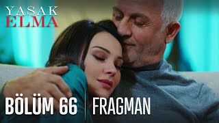 Yasak Elma 66. Bölüm Fragmanı