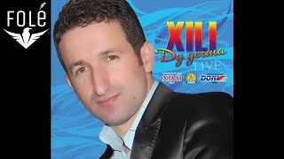 Xili - Këngë Dasmash Ajshe ,Vallahi Bilahi, Edhe Un I Du Album Live