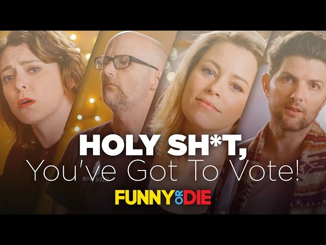 HOLY SH*T (You’ve Got To Vote) - Video