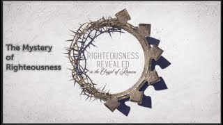 01.29.23 – The Mystery of Righteousness ~ Romans 9:8-21