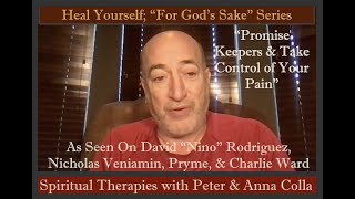 Heal Yourself; For God's Sake Series "Promise Keepers" by Peter Colla as seen on Nino & Charlie Ward