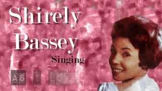 Watch Shirley Bassey As I Love You video