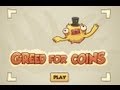 Greed For Coins Walkthrough
