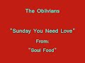 The Oblivians - "Sunday You Need Love"