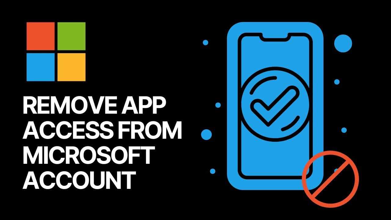 How To Remove App Access From Microsoft Personal How To Remove App Access From Microsoft Personal