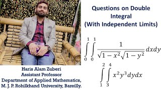 Lecture 3 | Questions on Double Integral (With Independent Limits)