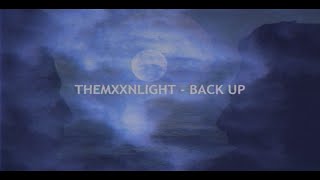 Watch Themxxnlight Back Up video