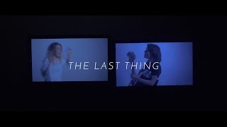 Watch Sawyer The Last Thing video